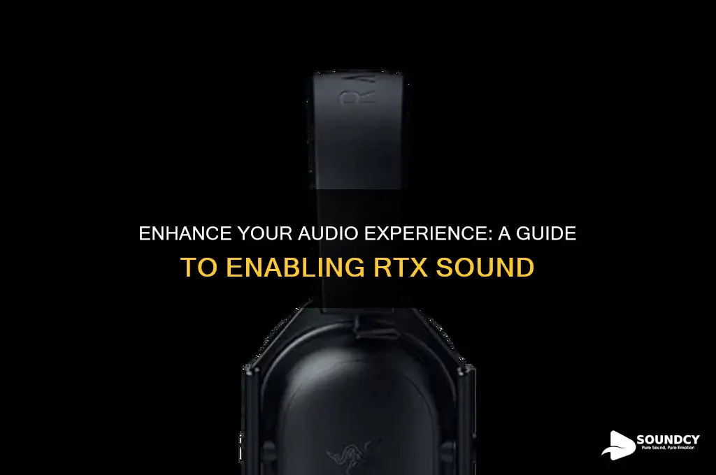 how to enable rtx sound