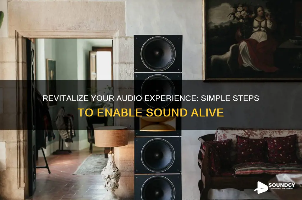 how to enable sound alive