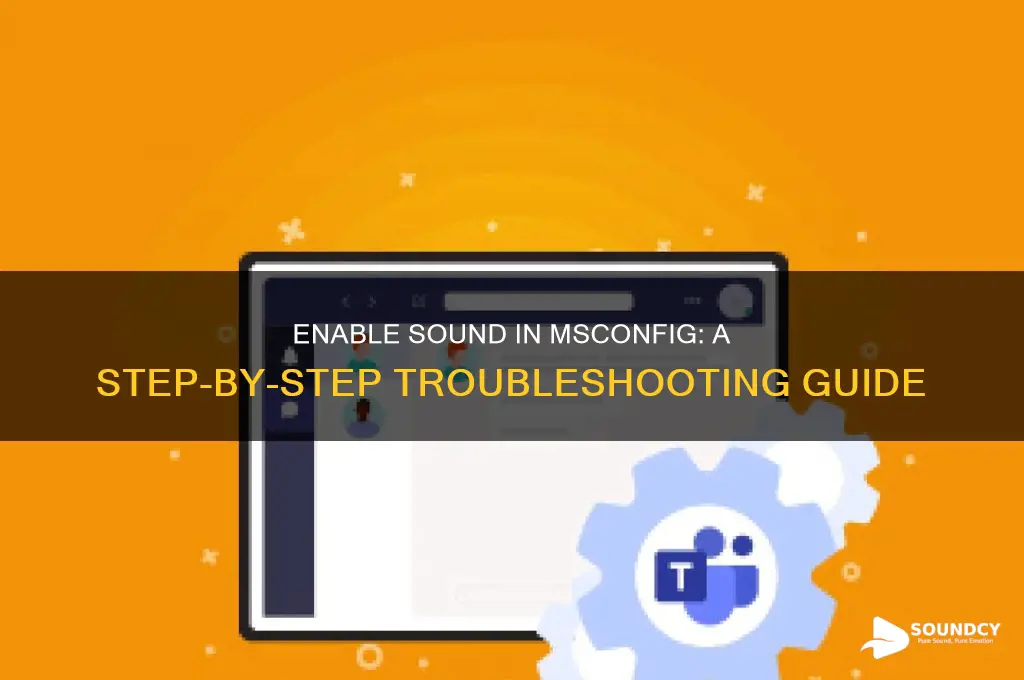 how to enable sound msconfig