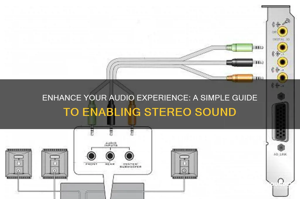 how to enable stereo sound