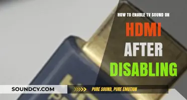 Re-Enable TV Sound on HDMI: Quick Fix Guide for Audio Issues