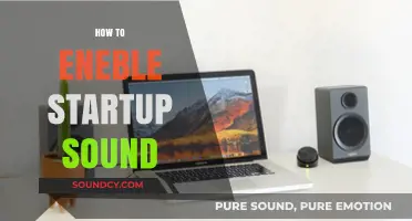 Enable Your Startup Sound: A Quick and Easy Guide