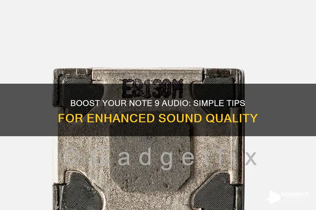 how to enhance the sound on my note 9