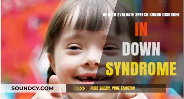 Evaluating Speech Sound Disorders in Down Syndrome: A Comprehensive Guide