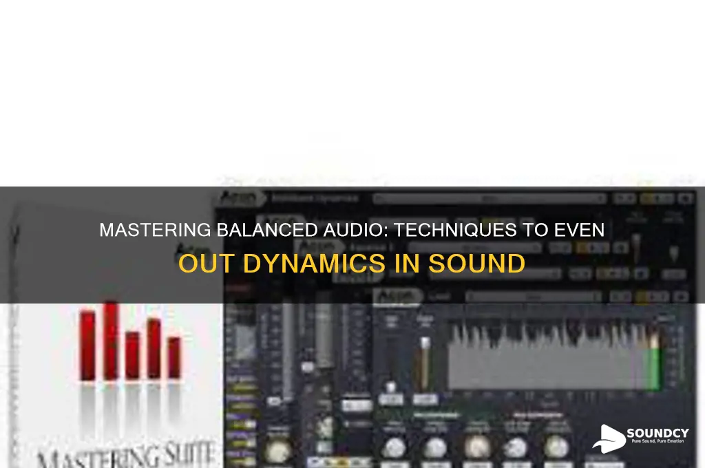 how to even dynamics sound