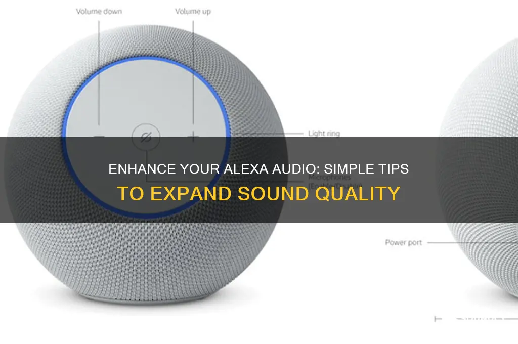 how to expand alexa sound