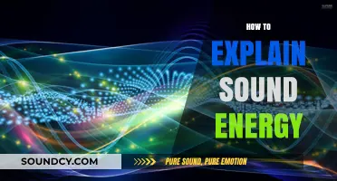 Understanding Sound Energy: A Simple Guide to Waves and Vibrations