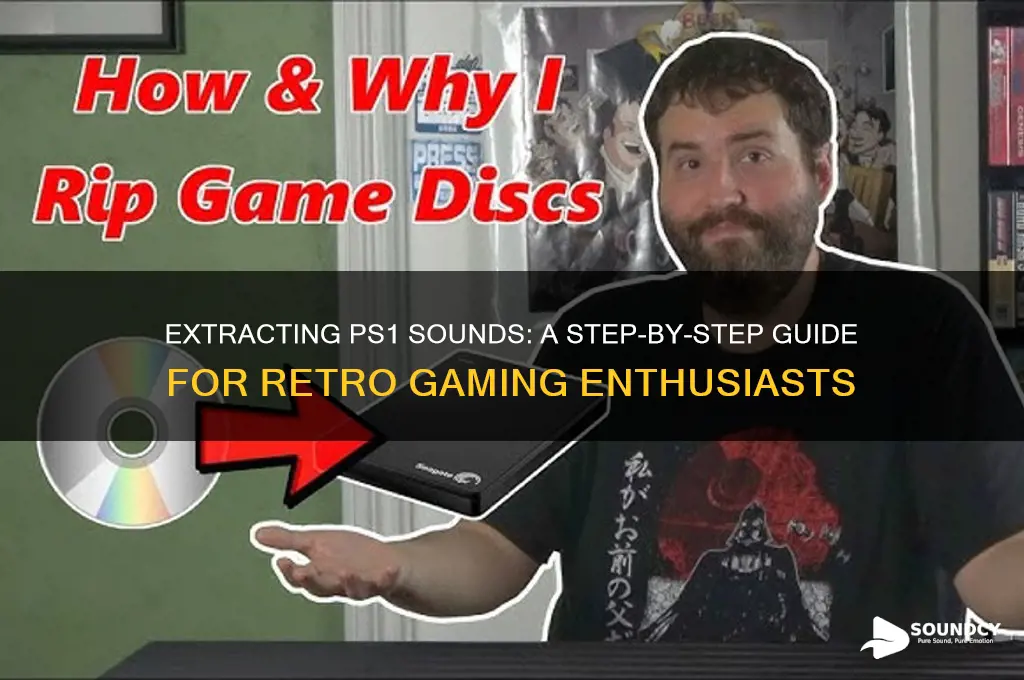 how to extrac ps1 sounds