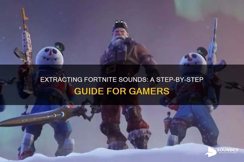 how to extract fortnite sounds