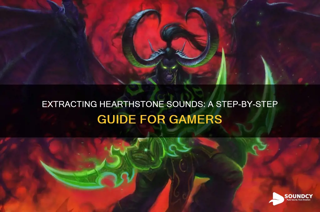 how to extract hearthstone sounds
