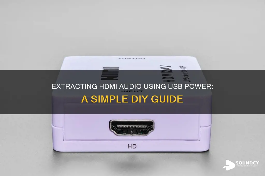 how to extract sound from hdmi with usb power