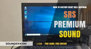 Factory Reset Dell Inspiron: Restore SRS Premium Sound Settings Easily