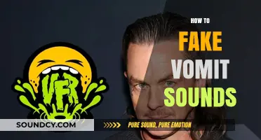 Mastering the Art of Fake Vomit Sounds: Tips and Tricks
