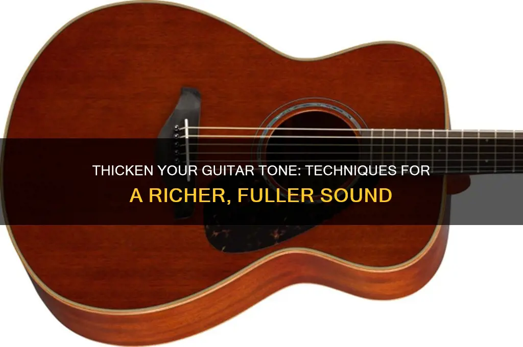 how to fatten guitar sound