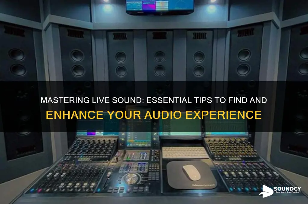 how to find live sound