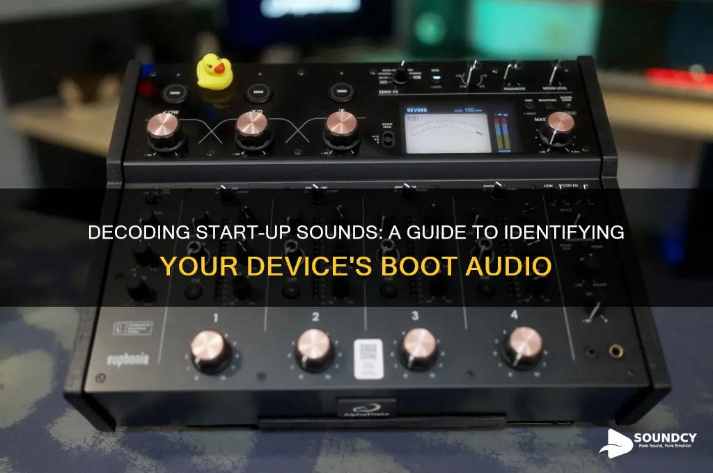 how to find out what start up sounds are