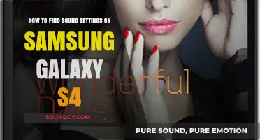 Locate Sound Settings on Your Samsung Galaxy S4: A Quick Guide