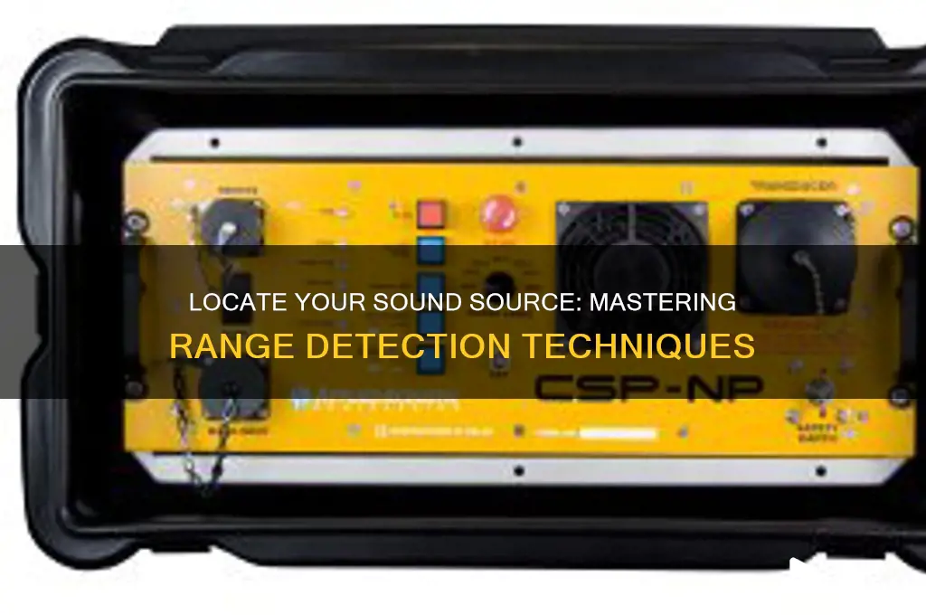 how to find the range of a sound source