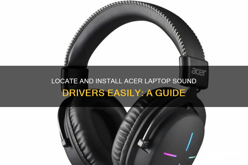 how to find the sound driver on acer laptop
