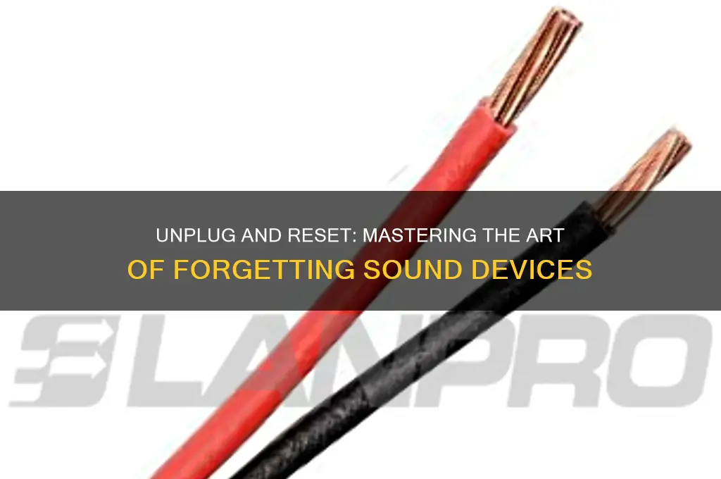 how to forget sound devices