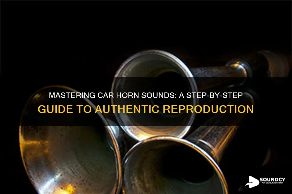 how to generate carhorn sound