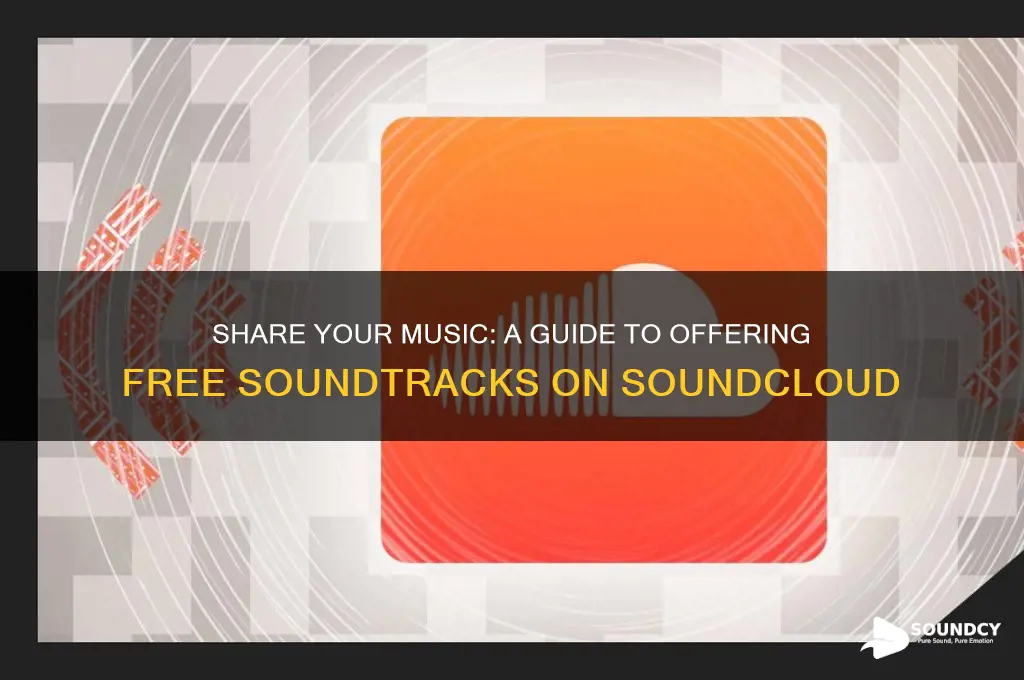 how to give a free sound track on soundcloud
