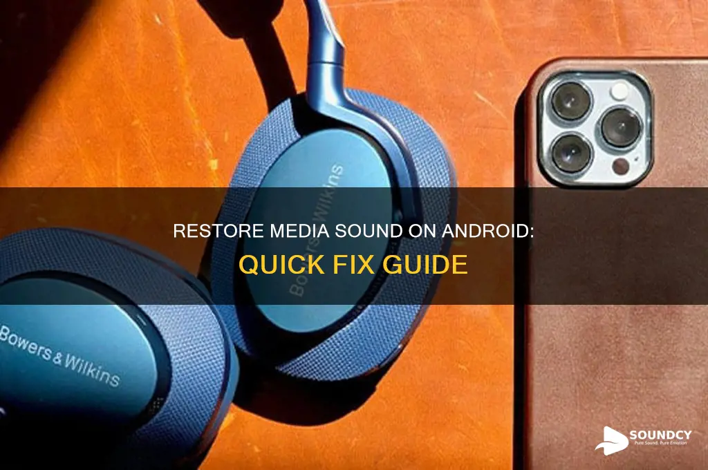 how to go back to media sound on android