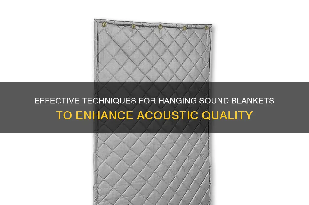how to hang sound blankets