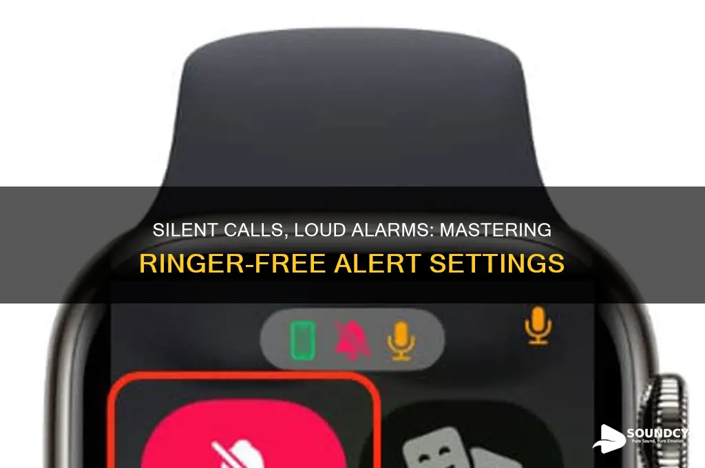 how to have alarm sound on but not ringer