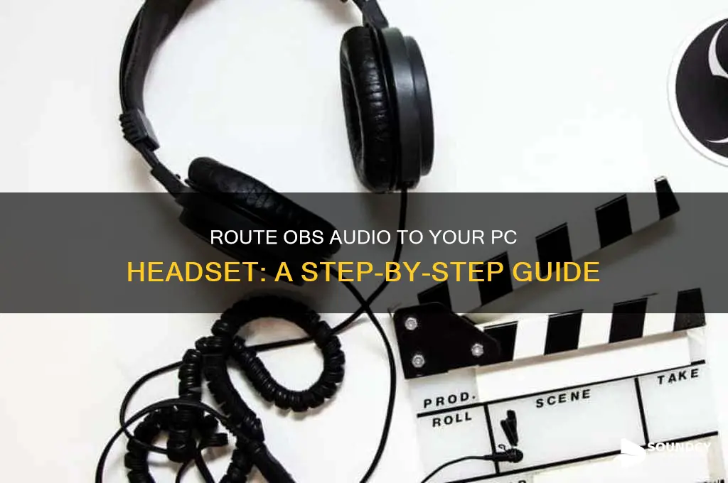 how to have obs sound come through headset pc