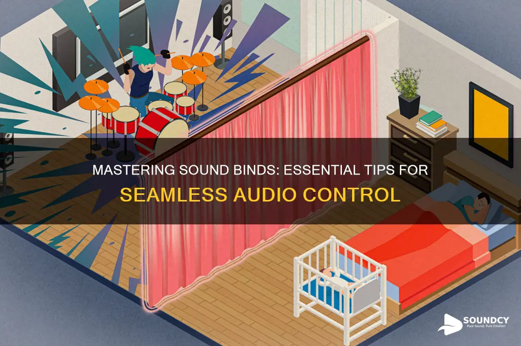 how to have sound binds
