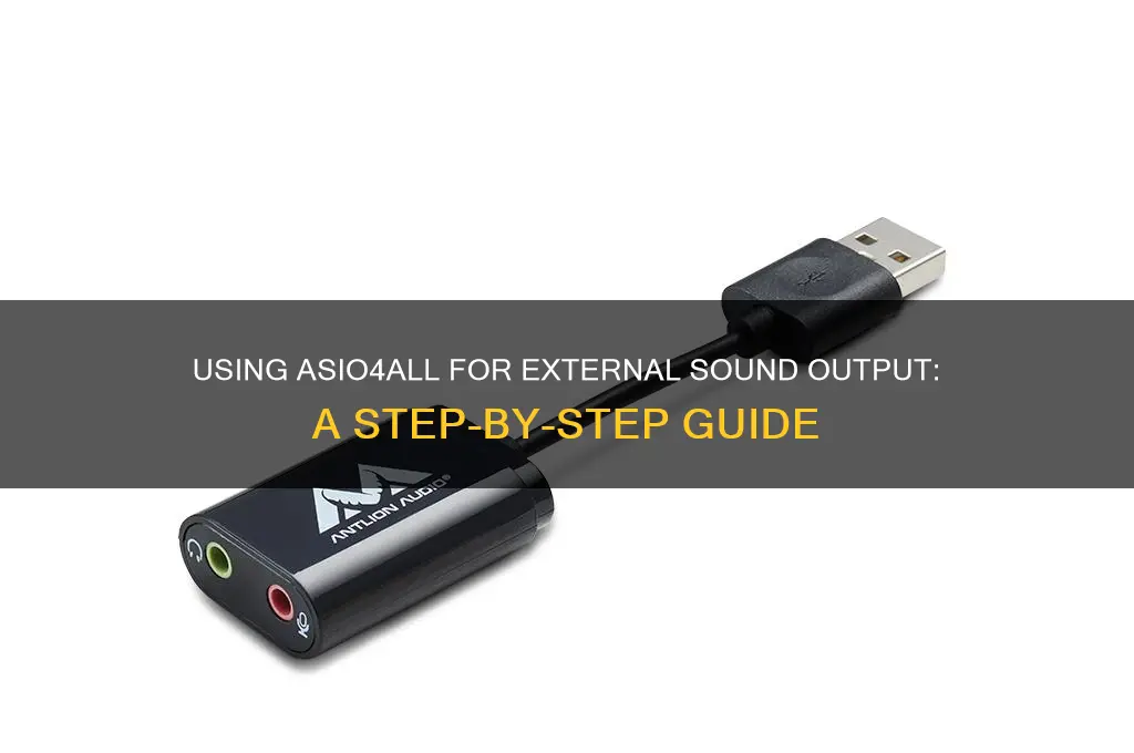 how to have sound outside of app with asio4all