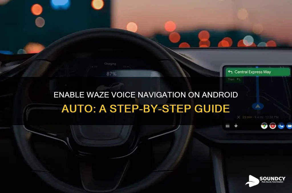 how to have waze with sound on android auto