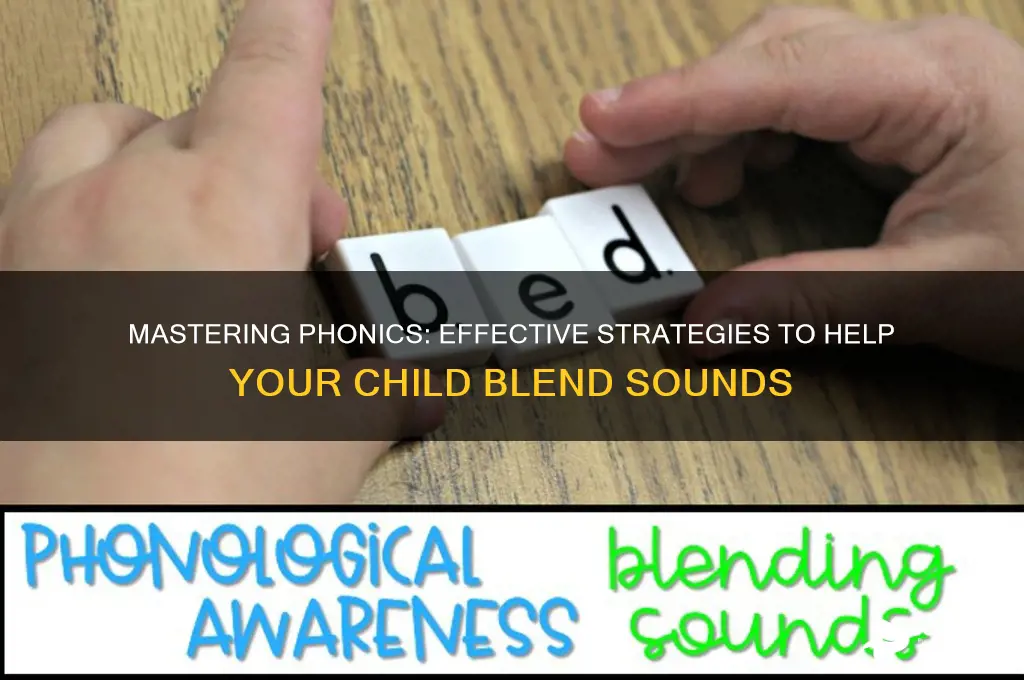 how to help a child learn to blend sounds