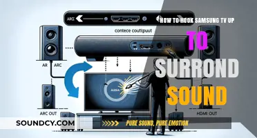 Connect Samsung TV to Surround Sound: A Step-by-Step Guide