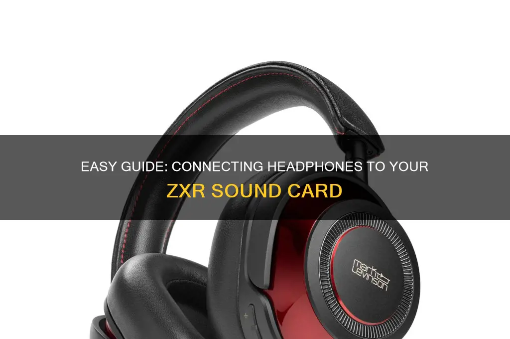 how to hook up headphones to zxr sound card