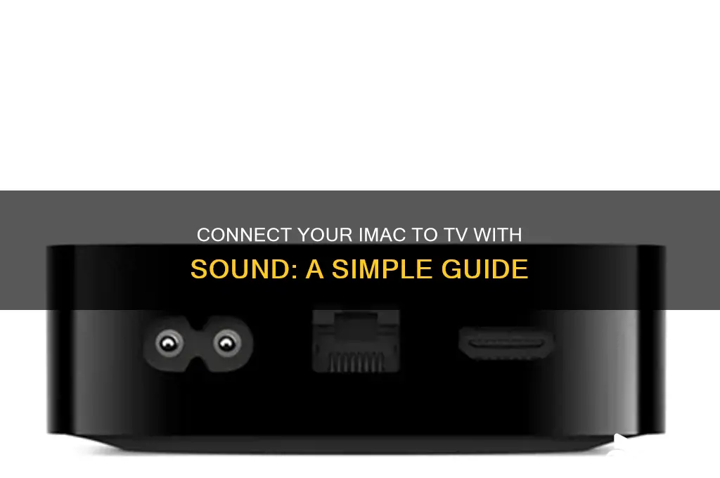 how to hook up imac to tv with sound