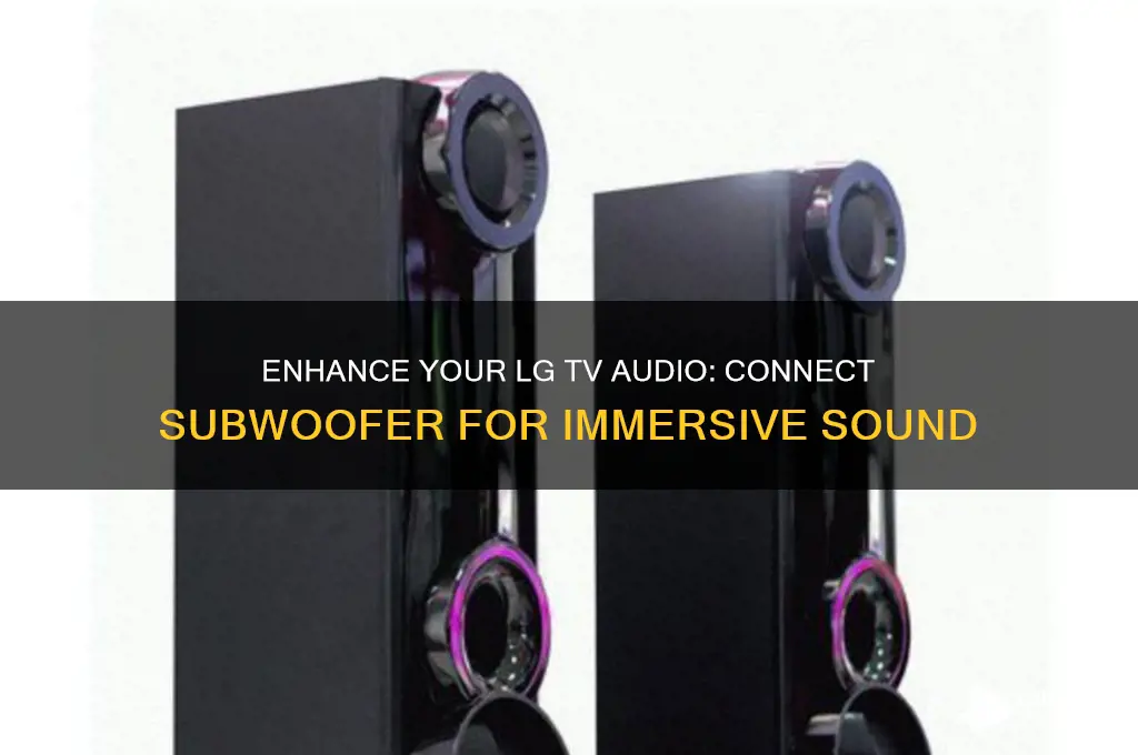 how to hook up lg tv sound to subwoofer