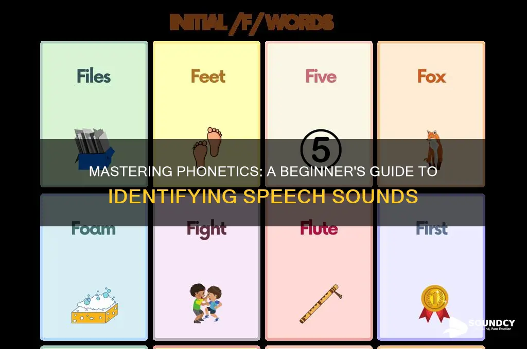 how to identify speech sounds