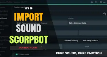 Mastering Sound Import: A Step-by-Step Guide for Scorpbot Users