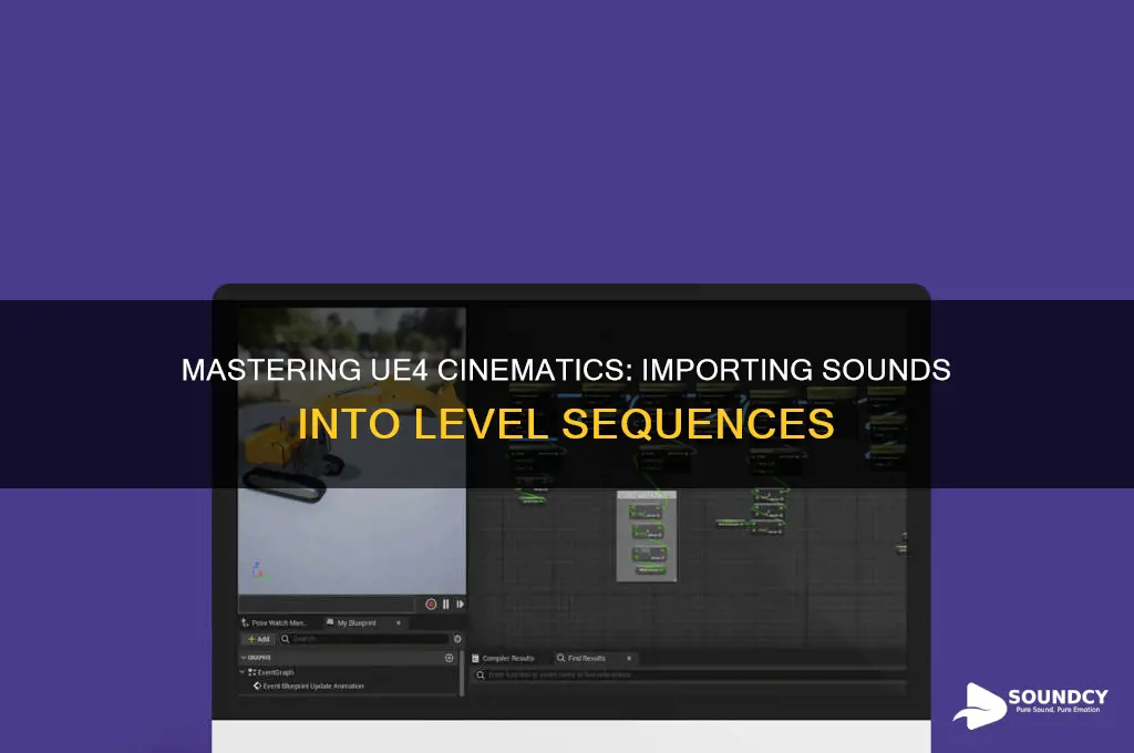 how to import sounds into ue4 cinematics level sequence