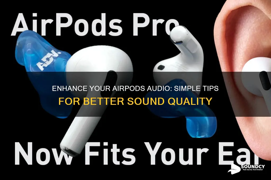 how to improve airpods sound
