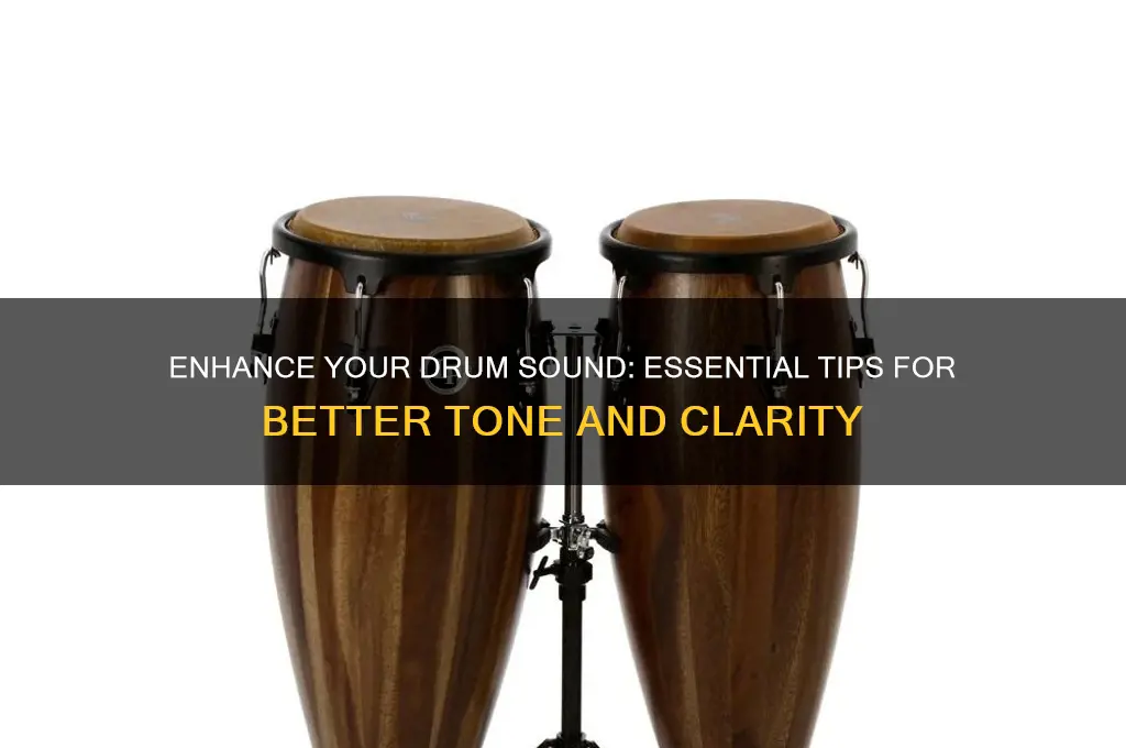 how to improve drum sound