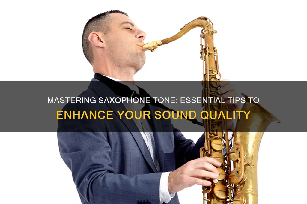 how to improve saxophone sound