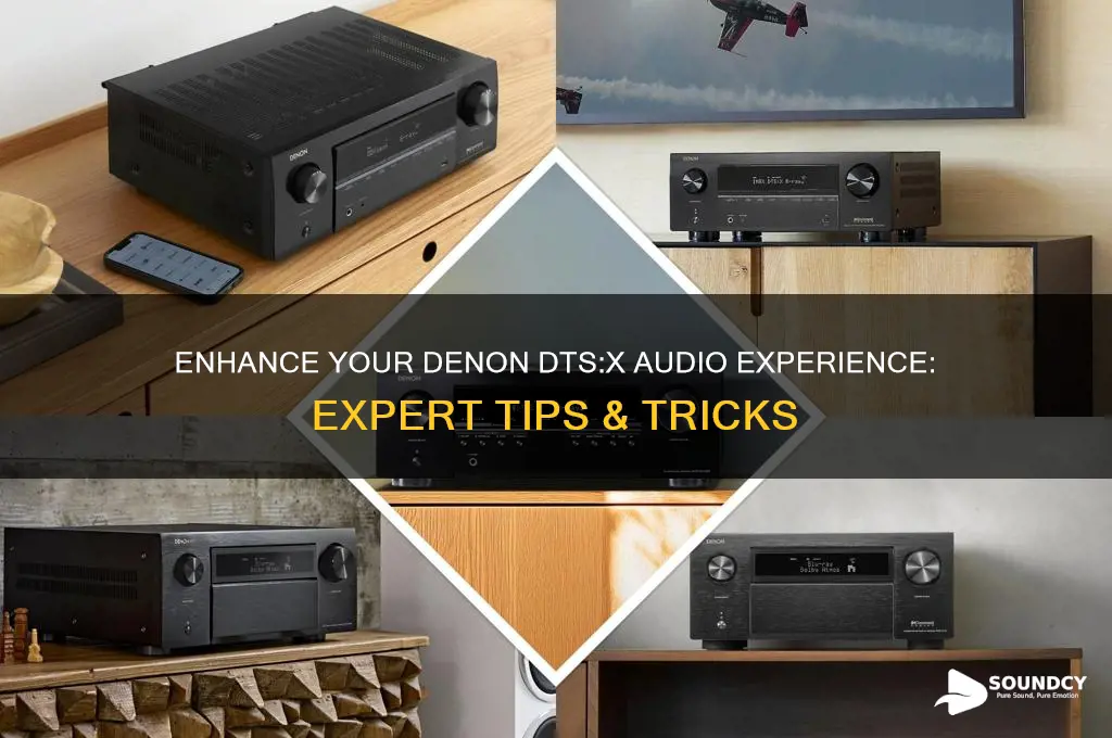 how to improve sound of dts x on denon