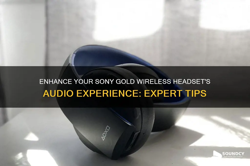 how to improve sound quality of sony gold wireless