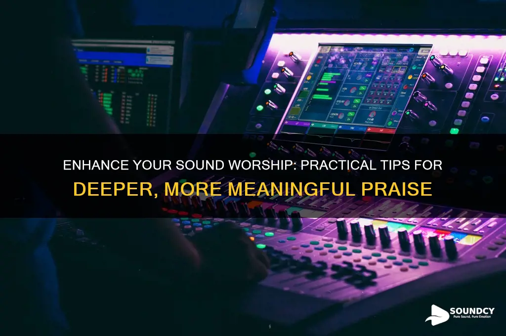 how to improve sound worship