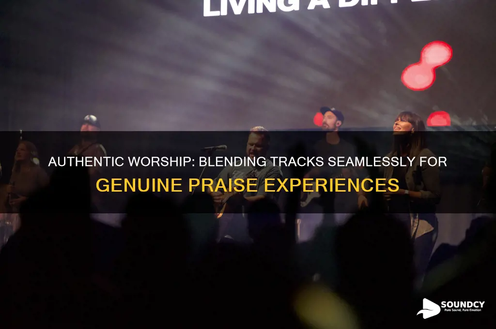 how to incorporate tracks in worship without sounding fake