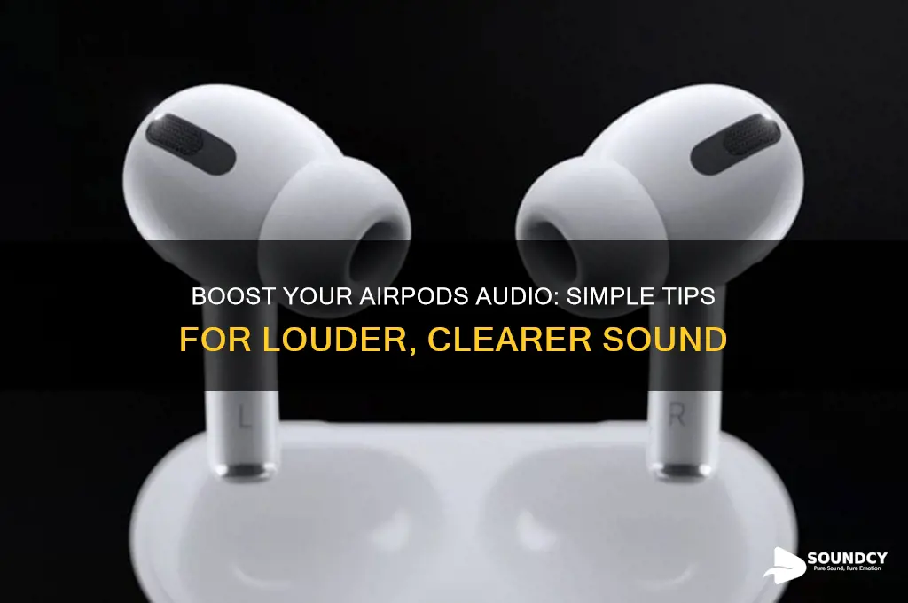 how to increase airpods sound