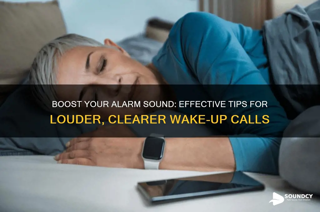 how to increase alarm sound